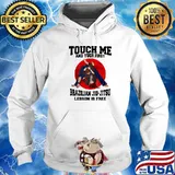 Touch Me And Your First Brazilaian Jiu Jitsu Lesson Is Free Shirt Hoodie