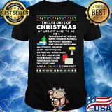 Twelve Days Of Christmas My Library Gave To Me AnD Community Shirt
