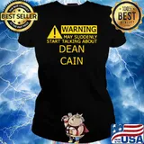 Warning may suddenly start talking about dean cain Ladies tee