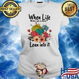 When Life Throws You A Curve Lean Into It Crochet Flowers Shirt Ladies tee