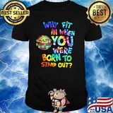 Why Fit In When You Were Born To Stand Out Hippie Baby Yoda Dr Seuss Autism Awareness Shirt
