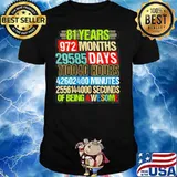 Womens 81st Birthday Countdown 81 Yrs Old Being Awesome shirt