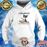 Woodworking Because Murder Is Wrong Shirt Hoodie