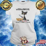 Woodworking Because Murder Is Wrong Shirt Ladies tee