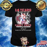 14 Years 2007 2021 Carey Price Montreal Canadiens Thank You For The Memories Signature Shirt