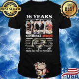 16 Years 2005 2021 Criminal Minds Thank You For The Memories Signature Shirt