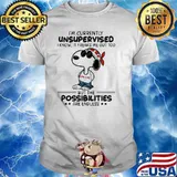 Im Currently Unsupervised I Know It Freaks Me Out Too But The Possibilities Are Endless Snoopy Shirt