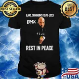 Earl Dmx Simmons Rip Tribute Rap Rapper 1970 2021 Dmx Rest In Peace Shirt