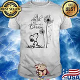 A Wish Is The Start Of A Dream Snoopy Dandelion Shirt