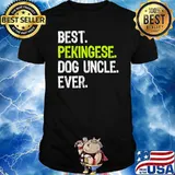 Best Pekingese Dog Uncle Ever Shirt