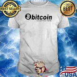 Bitcoin Gift Bitcoin Accepted Here Shirt