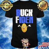 Buck Fiden FU 46 Election Shirt