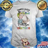 Camper Queen With Tattoos Pretty Eyes And Thick Things Strong Girl Shirt