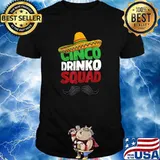 Cinco Drinko Squad Party Mexican Fiesta Funny Cinco de Mayo Shirt
