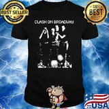 Clash On Broadway Shirt