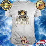 Dogecoin Astronaut To the Moon Dog Shirt