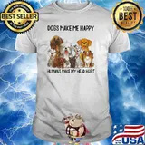 Dogs Make Me Happy Humans Make My Head Hurt Dog Shirt
