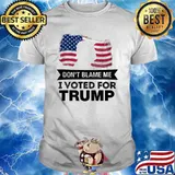 Don't Blame Me I Voted Trump President American Flag Shirt