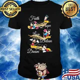 Faith Hope Love Believe Dream Mickey And Minnie Shirt