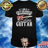 I Am A Guitaraholic Just Kidding I Am On The Road To Buy A New Electric Guitar Shirt