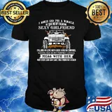 I Asked God for A Miracle He Sent My Freaking Sexy Girlfriend Jeep Shirt