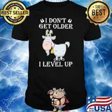 I Don't Get Older I Level Up Goat Shirt