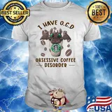 I Have O.C.D Obsessive Coffee Disorder Dragon Toothless Shirt
