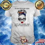 I'm An Arizona Mom Just Like A Normal Mom Except Much Stronger Wink Eye Shirt