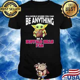In A World Where You Can Be Anything Be A Buffalo Bills Fan Baby Yoda Shirt