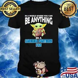 In A World Where You Can Be Anything Be A Carolina Panthers Fan Baby Yoda Shirt