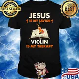 Jesus Is My Savior Violin Is My Therapy Shirt