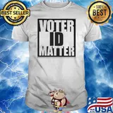 Official Voter ID Matter Shirt