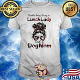 Kinda Busy Being a Lunch Lady And A Dog Mom Flower Shirt