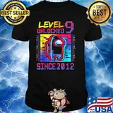 Level 9 Unclocked Since 2012 Among Us Video Game Shirt
