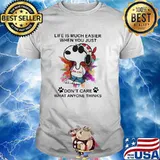 Life Is Much Easier When You Just Dont Care What Anyone Thinks Snoopy Colors Shirt