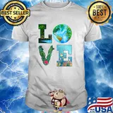 Love World Earth Day Planet Anniversary Earth Day Everyday Shirt