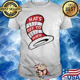 Math Teacher Hats Off To Math Shirt