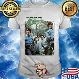 More Of The Monkees Shirt