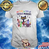 My Class Is Full Of Treble Makers Shirt