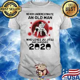 Never Underestimate An Old Man Who Loves Jiu Jitsu And Survived 2020 Shirt