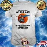 Never Underestimate An Old Man With A Motorize Wheelchair Who Was Born In September Blood Moon Shirt
