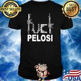 Official Fuck Pelosi Shirt