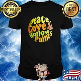 Peace Love Hollow Points Shirt