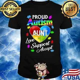 Proud Autism Aunt Love Support Accept Help Awareness Shirt