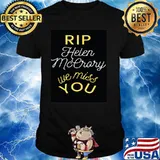 Rip Helen Mccrory We Miss You Shirt