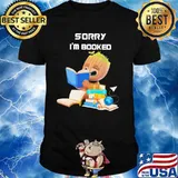 Sorry I’m Booked Baby Groot Shirt