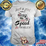 Team Penning Just A Girl With A Speed Problem Flower Shirt
