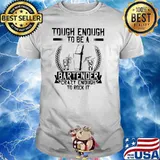 Tough Enough To Be A Bartender Crazy Enough To Rock It Shirt