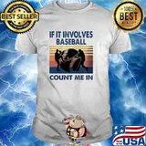 Vintage If It Involves Baseball Count Me In Tank Top shirt