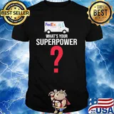 What's Your Superpower Fedex Express Shirt